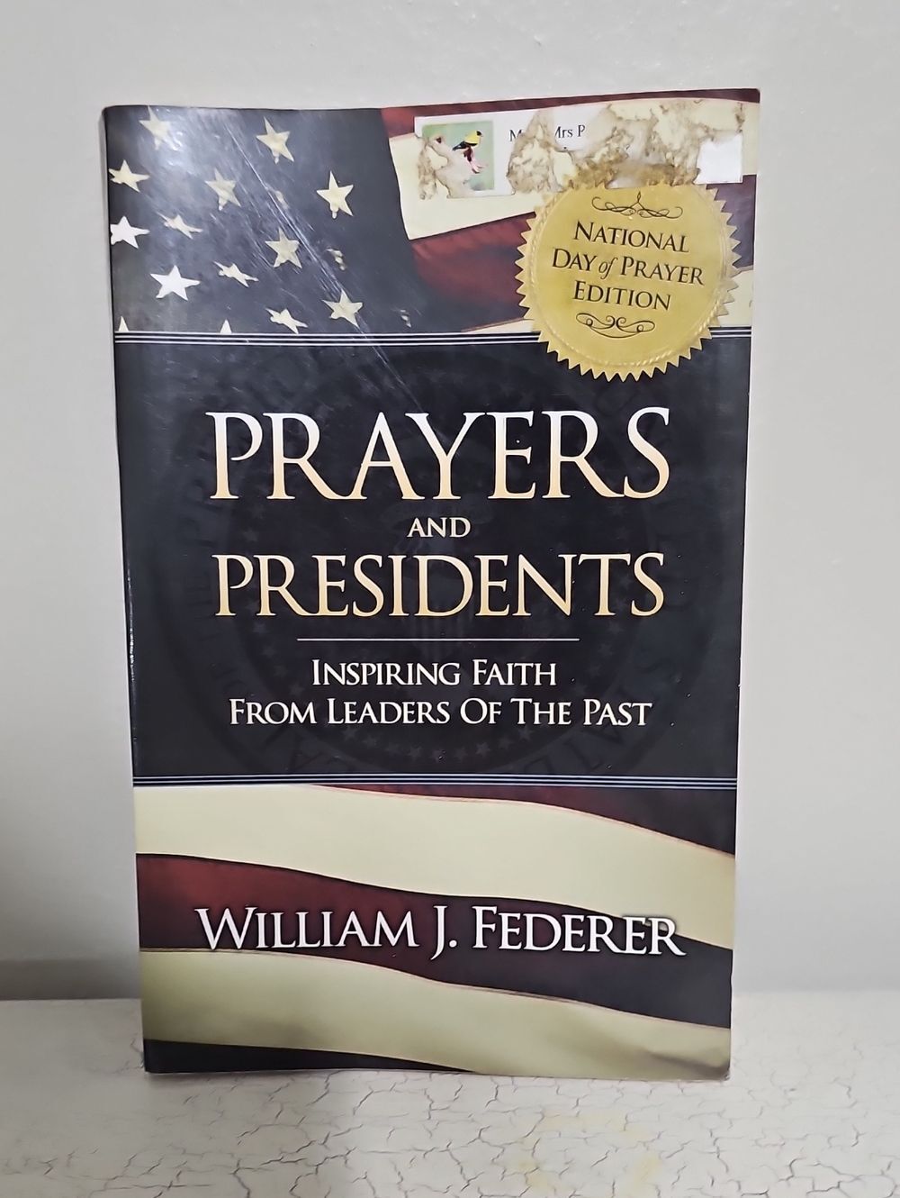 3 for $10 📖 Prayers and Presidents Book by William J Federer